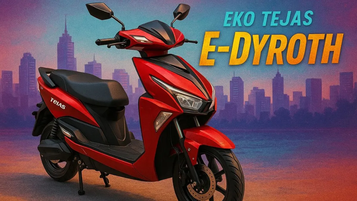 Eko Tejas E-Dyroth